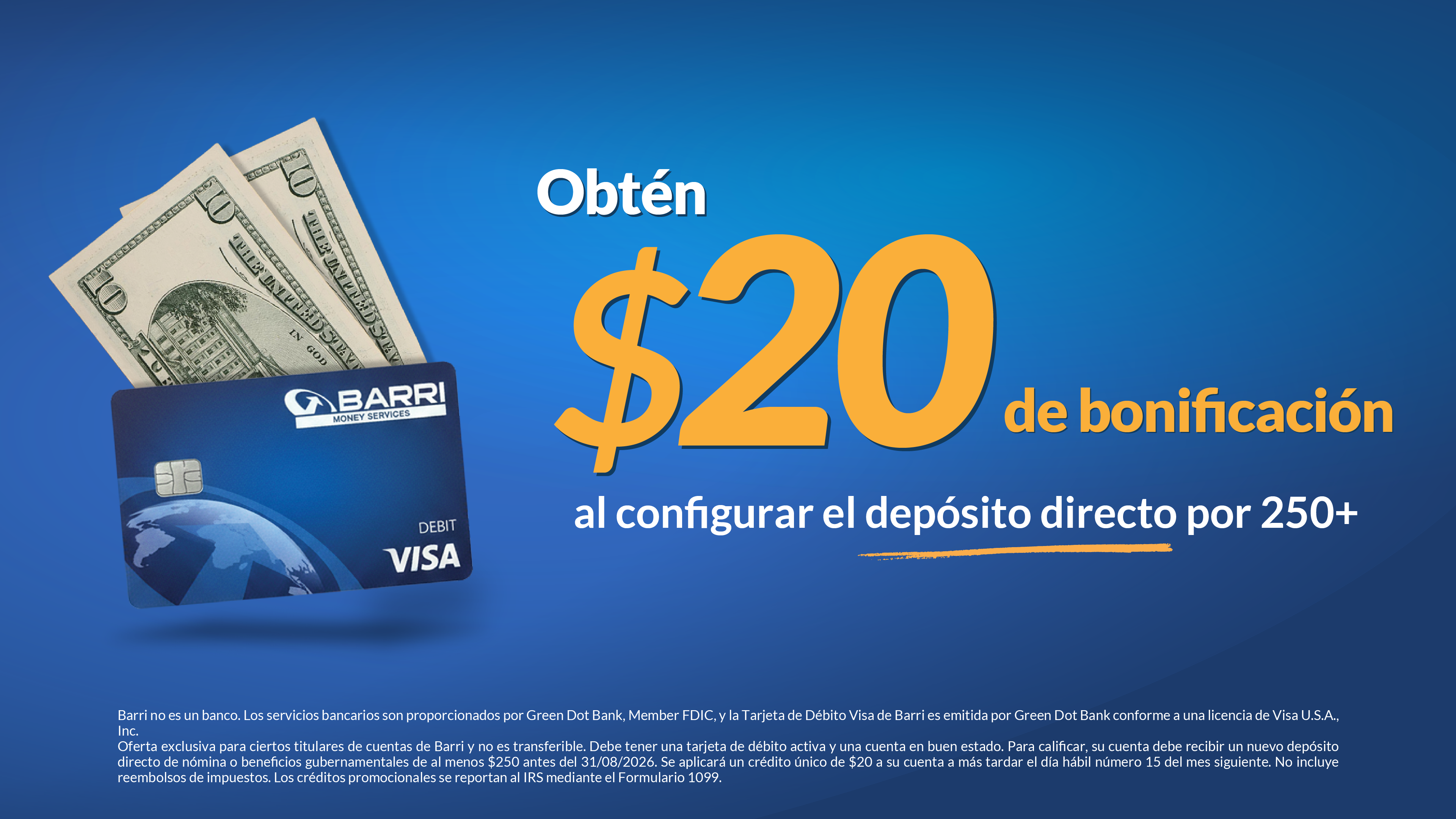 Obtén $20 de bonificación al configurar el depósito directo por $250 o más